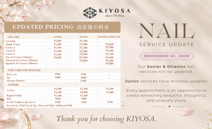 KIYOSA Japanese Total Beauty Salon announces updated nail service prices for selected Senior and Director services, effective November 1, 2026.